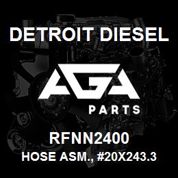 RFNN2400 Detroit Diesel Hose Asm., #20x243.3" | AGA Parts