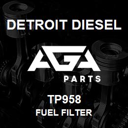 TP958 Detroit Diesel Fuel Filter | AGA Parts