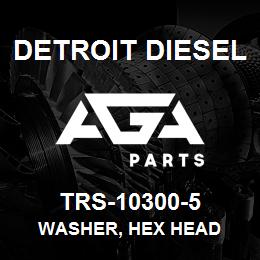 TRS-10300-5 Detroit Diesel Washer, Hex Head | AGA Parts