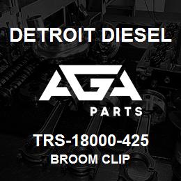 TRS-18000-425 Detroit Diesel Broom Clip | AGA Parts