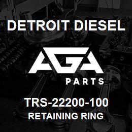 TRS-22200-100 Detroit Diesel Retaining Ring | AGA Parts