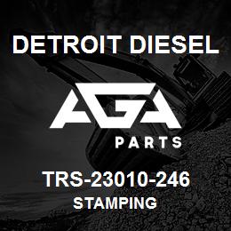 TRS-23010-246 Detroit Diesel Stamping | AGA Parts