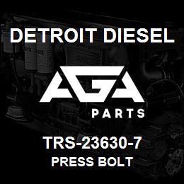 TRS-23630-7 Detroit Diesel Press Bolt | AGA Parts