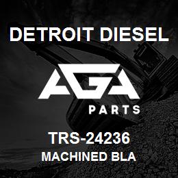 TRS-24236 Detroit Diesel Machined Bla | AGA Parts