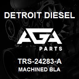 TRS-24283-A Detroit Diesel Machined Bla | AGA Parts