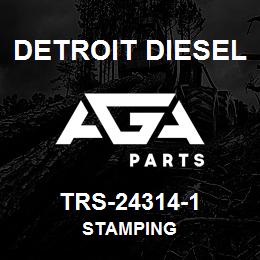 TRS-24314-1 Detroit Diesel Stamping | AGA Parts