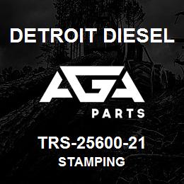 TRS-25600-21 Detroit Diesel Stamping | AGA Parts