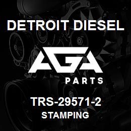 TRS-29571-2 Detroit Diesel Stamping | AGA Parts