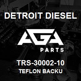 TRS-30002-10 Detroit Diesel Teflon Backu | AGA Parts