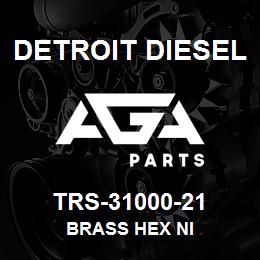 TRS-31000-21 Detroit Diesel Brass Hex Ni | AGA Parts