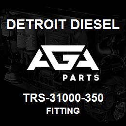 TRS-31000-350 Detroit Diesel Fitting | AGA Parts