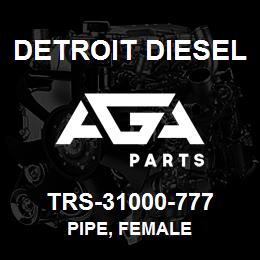 TRS-31000-777 Detroit Diesel Pipe, Female | AGA Parts