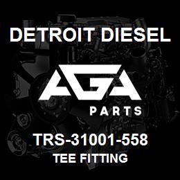 TRS-31001-558 Detroit Diesel Tee Fitting | AGA Parts