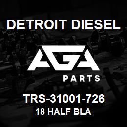 TRS-31001-726 Detroit Diesel 18 Half Bla | AGA Parts