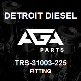 TRS-31003-225 Detroit Diesel Fitting | AGA Parts