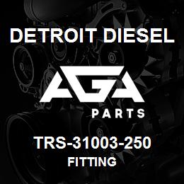 TRS-31003-250 Detroit Diesel Fitting | AGA Parts