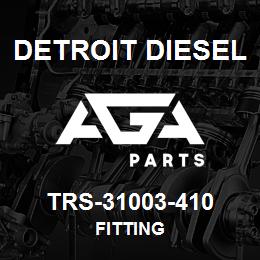 TRS-31003-410 Detroit Diesel Fitting | AGA Parts