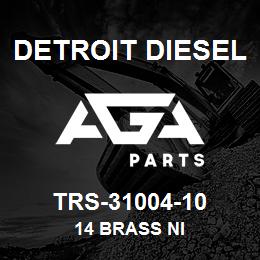 TRS-31004-10 Detroit Diesel 14 Brass Ni | AGA Parts