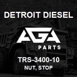 TRS-3400-10 Detroit Diesel Nut, Stop | AGA Parts