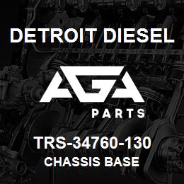 TRS-34760-130 Detroit Diesel Chassis Base | AGA Parts