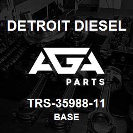 TRS-35988-11 Detroit Diesel Base | AGA Parts