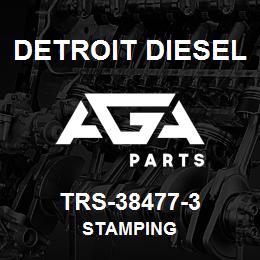 TRS-38477-3 Detroit Diesel Stamping | AGA Parts