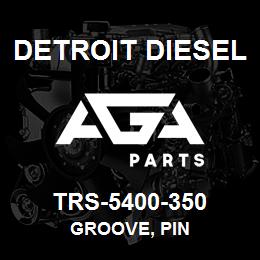 TRS-5400-350 Detroit Diesel Groove, Pin | AGA Parts