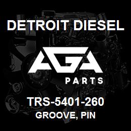 TRS-5401-260 Detroit Diesel Groove, Pin | AGA Parts