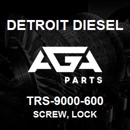 TRS-9000-600 Detroit Diesel Screw, Lock | AGA Parts