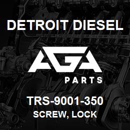 TRS-9001-350 Detroit Diesel Screw, Lock | AGA Parts