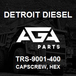 TRS-9001-400 Detroit Diesel Capscrew, Hex | AGA Parts