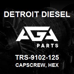 TRS-9102-125 Detroit Diesel Capscrew, Hex | AGA Parts