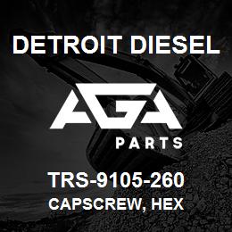 TRS-9105-260 Detroit Diesel Capscrew, Hex | AGA Parts