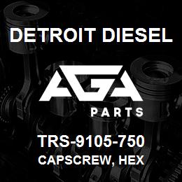 TRS-9105-750 Detroit Diesel Capscrew, Hex | AGA Parts