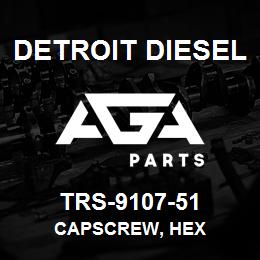 TRS-9107-51 Detroit Diesel Capscrew, Hex | AGA Parts