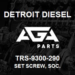 TRS-9300-290 Detroit Diesel Set Screw, Soc. | AGA Parts