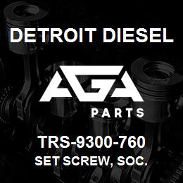 TRS-9300-760 Detroit Diesel Set Screw, Soc. | AGA Parts