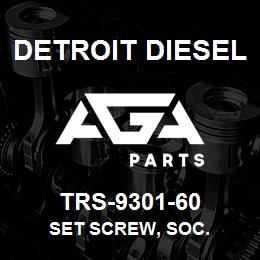 TRS-9301-60 Detroit Diesel Set Screw, Soc. | AGA Parts