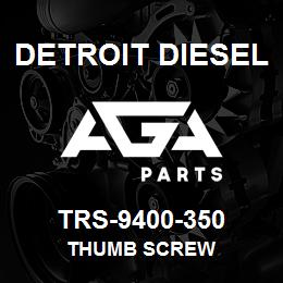 TRS-9400-350 Detroit Diesel Thumb Screw | AGA Parts