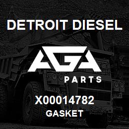 X00014782 Detroit Diesel GASKET | AGA Parts