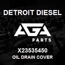 X23535450 Detroit Diesel Oil Drain Cover | AGA Parts