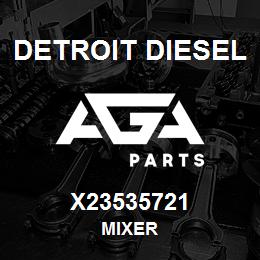 X23535721 Detroit Diesel Mixer | AGA Parts