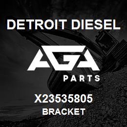 X23535805 Detroit Diesel Bracket | AGA Parts