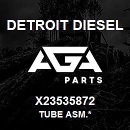 X23535872 Detroit Diesel Tube Asm.* | AGA Parts