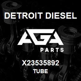 X23535892 Detroit Diesel Tube | AGA Parts