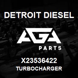 X23536422 Detroit Diesel Turbocharger | AGA Parts