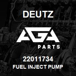 22011734 Deutz FUEL INJECT PUMP | AGA Parts