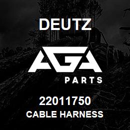 22011750 Deutz CABLE HARNESS | AGA Parts