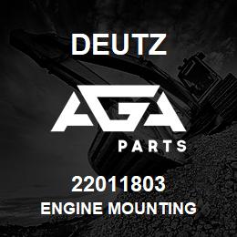 22011803 Deutz ENGINE MOUNTING | AGA Parts