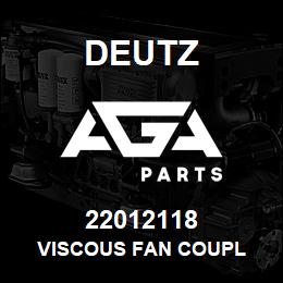 22012118 Deutz VISCOUS FAN COUPL | AGA Parts